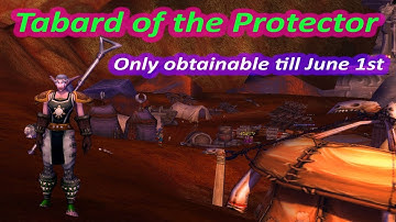 How to Get the Time limited Tabard in Classic WoW TBC (Tabard of the Protector)