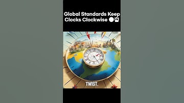 🕒Why Do Clocks Run Clockwise? The Surprising Answer!