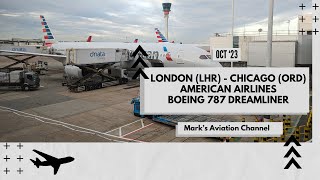 Flight Vlog | American Airlines | Economy | Boeing 787 | London (LHR) to Chicago (ORD)