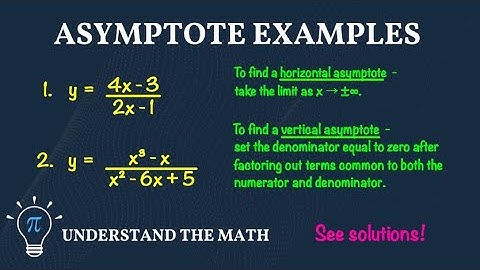 Example Problems: Horizontal and Vertical Asymptotes | Calculus 1