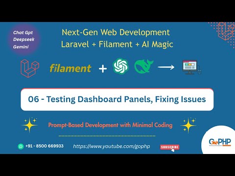 06 - Testing Dashboards, Fixing Issues | Next-Gen Web Development with Laravel, Filament & AI Tools