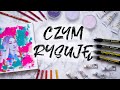 Moje ULUBIONE PRZYBORY do rysowania i malowania