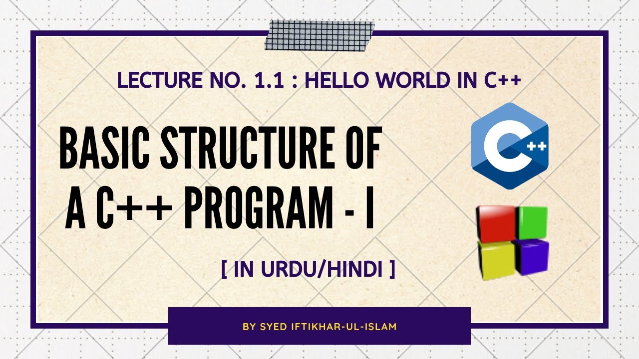 Lecture No. 1.1 : Hello World in C++ (Part - I) - YouTube
