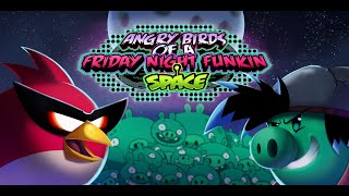 Angry Birds of a FNF Space! - Full Week (DEMO) | FNF Mods