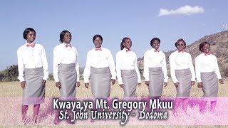 NITAKUTUKUZA MUNGU_by Kwaya ya Mt.Gregory Mkuu, St. John University DODOMA TZ