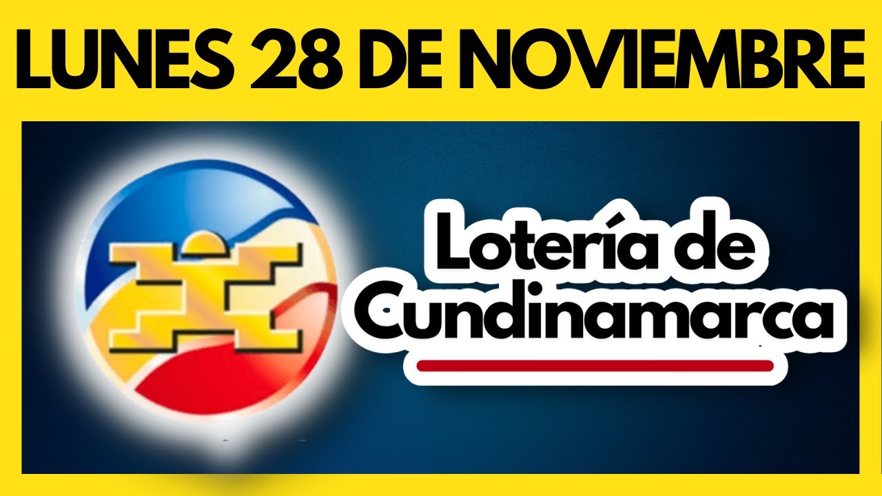 Resultado de la Loteria de CUNDINAMARCA del LUNES 28 DE NOVIEMBRE DE 2022 ✅✅✅