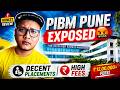 PIBM Pune Exposed🤬 Decent Placements, High Fees | Honest Review!