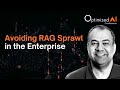 Avoiding RAG Sprawl in the Enterprise - Amr Awadallah