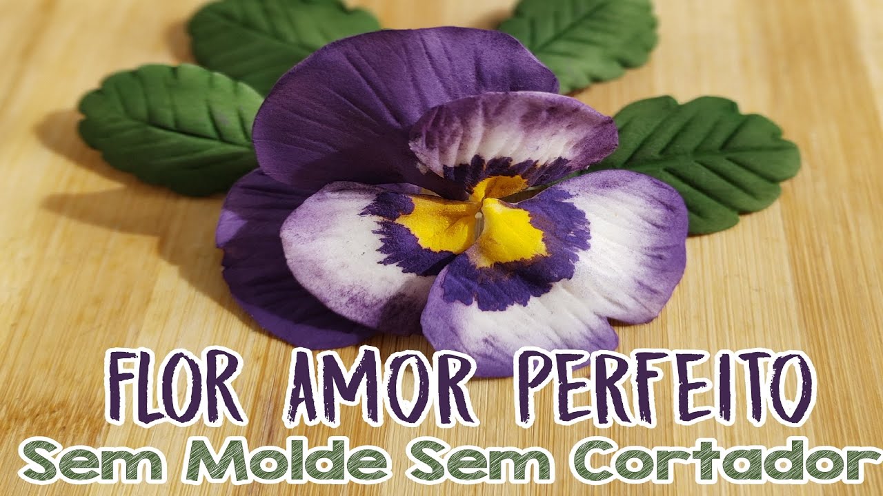 Como Fazer Flor de Açúcar: Amor Perfeito