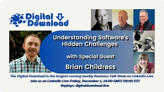 Understanding Software's Hidden Challenges with Brian Childress