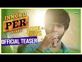 Enakku Innoru Per Irukku – Official Teaser