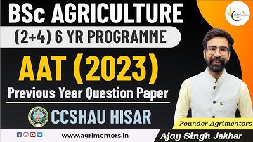 BSc Agriculture (2+4) 6 Yr Programme AAT (2023) Previous Year Question Paper CCSHAU, Hisar
