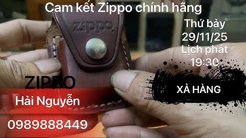 Zippo bật lửa chính hãng giá rẻ âm hay sưu tầm,Thứ bảy 29/11/25,HẢI NGUYỄN 0989888449.