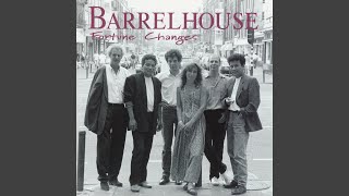 Video thumbnail of "Barrelhouse - Tell Me More"