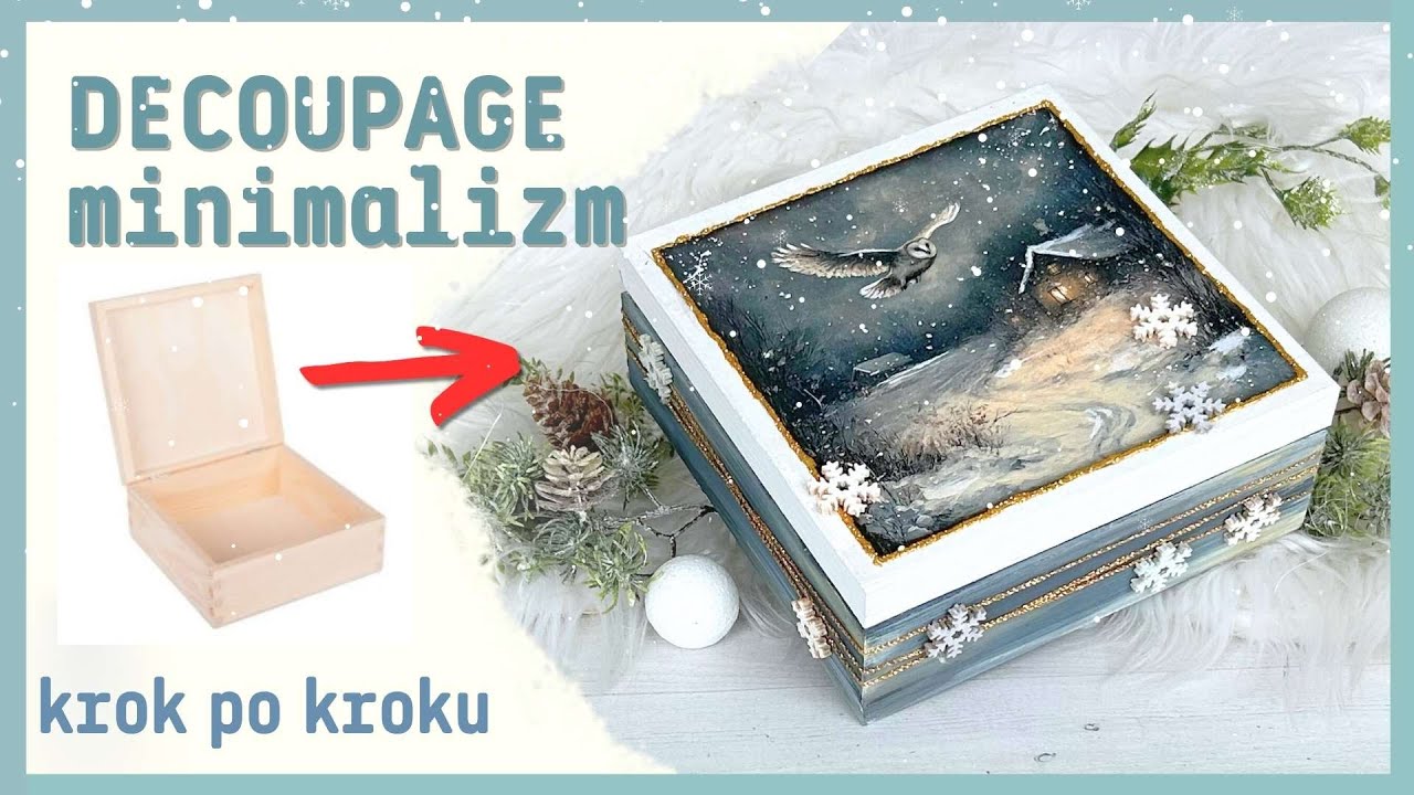 Zimowe pudełko decoupage z sową TUTORIAL No. 1041
