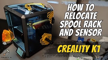 How To Relocate Spool & Sensor on Creality K1 | 3D Printer Mod Solution!