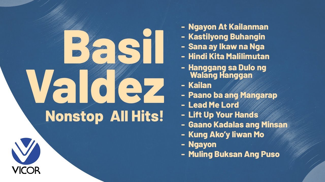 Basil Valdez Non stop  All Hits Playlist