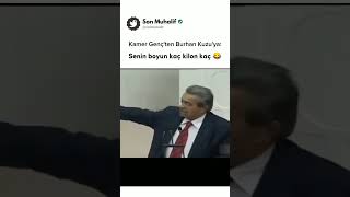 Kamer Genç Burhan Kuzuyu Tiye Alıyor