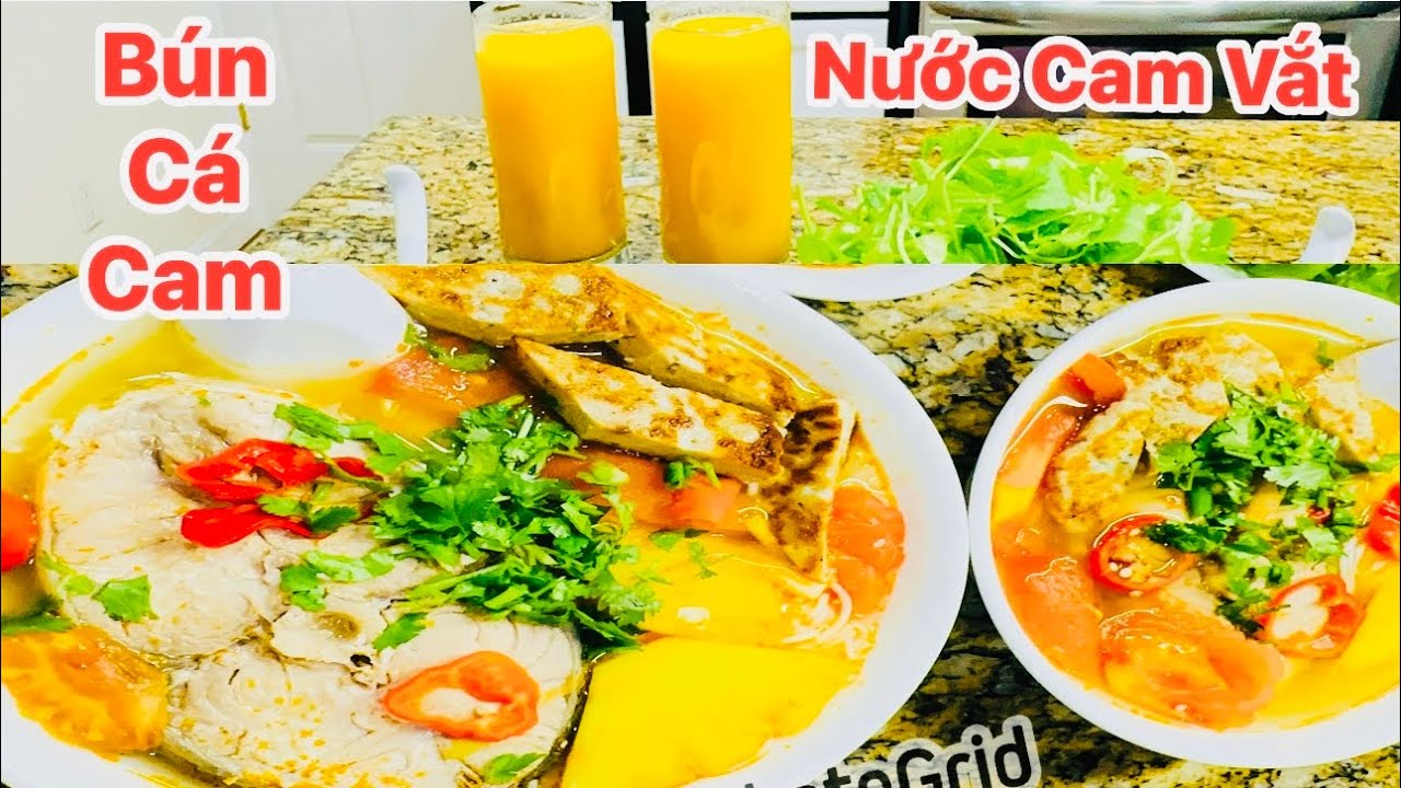 Bún Cá Cam & Nước Cam Ép-Dung Richmond 🇺🇸