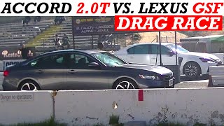 2017 Lexus GS F vs. 2020 Honda Accord Sport 2.0T
