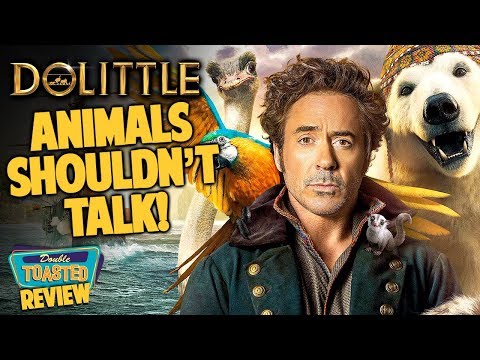 DOLITTLE MOVIE REVIEW | Double Toasted