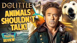 DOLITTLE MOVIE REVIEW | Double Toasted