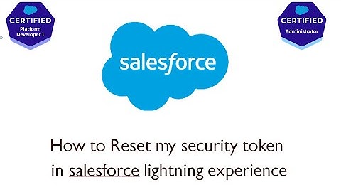 How to Reset my security token in salesforce || 28