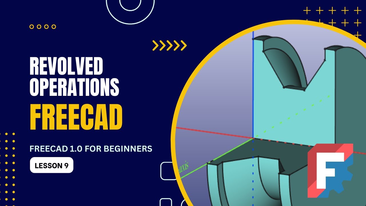 FreeCAD Tutorial for Beginners 09 - Revolved Operations - YouTube