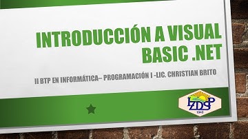 Introducción a Visual Basic .Net - II BTP Informática