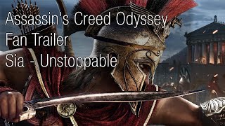 Assassin's Creed Odyssey fan trailer 4k Sia - Unstoppable