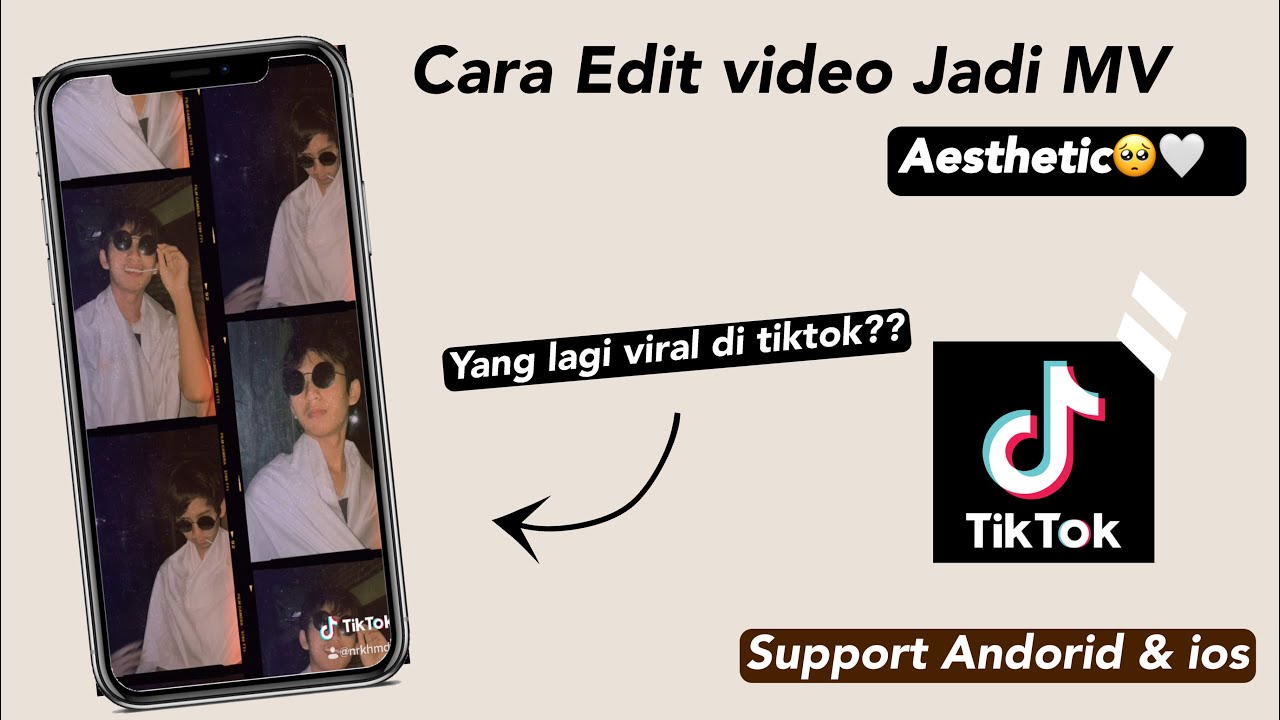Cara Mengedit Video Di Capcut Yang Lagi Viral Cara edit video yang lagi viral di tiktok | MV video - YouTube