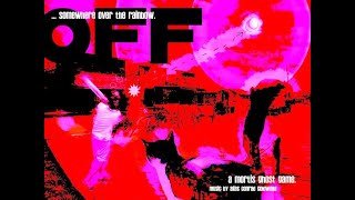 OFF (2008) OST Extended: 21b. Yesterday Was (Even) Better