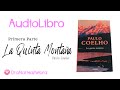 LA QUINTA MONTAÑA Parte 1/5  Audiolibro completo voz humana,   / Autor Paulo Coelho