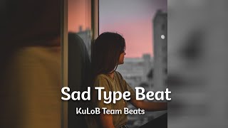 Sad type beat / Минуси зики 217 / Бехтарин Минус / prod.by Kulob team beats