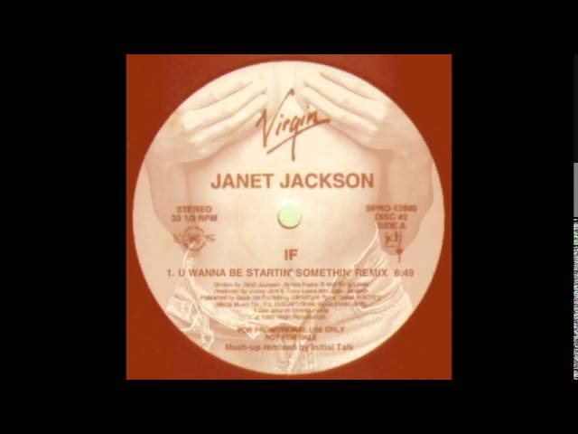 Janet Jackson - If (U Wanna Be Startin' Somethin' '83 Remix) @InitialTalk