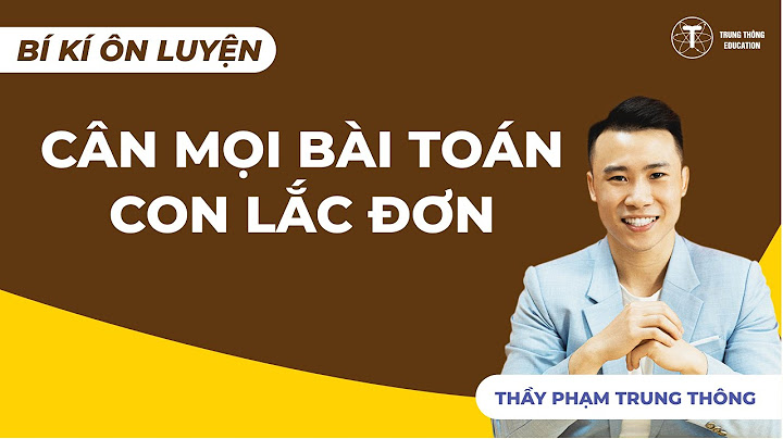 Bài tập vật l 10 về con lắc năm 2024