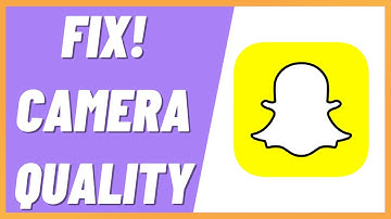 How To Fix Snapchat Camera Quality on Android (2022)
