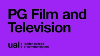 Postgraduate Film and Television Programme Virtual Open Event