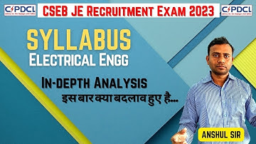 CSEB/CSPDCL JE Recruitment Exam 2023 | Syllabus - In depth Analysis | CG Vyapam Recruitment 2023
