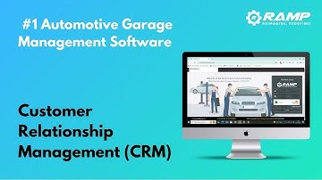 How to use Customer Relationship Management (CRM): RAMP Garage Management Software Web Tutorial