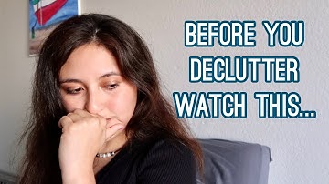 Before You Declutter WATCH THIS | minimalist mistakes