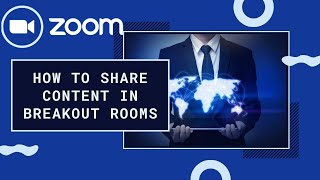 Zoom-How to share content when students are in breakout rooms #zoom #breakoutRooms