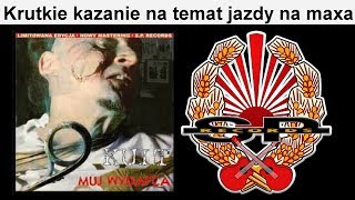 KULT - Krutkie kazanie na temat jazdy na maxa [OFFICIAL AUDIO] chords