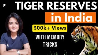 Tiger Reserves in India | Statewise Tiger Reserves with Facts | बाघ अभयारण्य | Memory Tricks & Maps