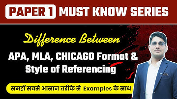 Difference Between APA, MLA, CHICAGO Format & Style of Referencing | Must  Know Series by Shiv Sir