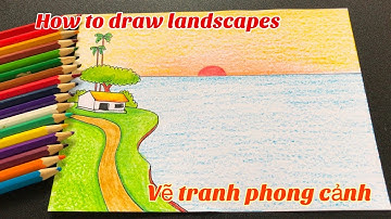 how to draw landscape very easy | vẽ tranh phong cảnh đơn giản mà đẹp