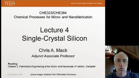 Lecture 4 (CHE 323) Single-Crystal Silicon