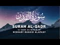 Surah al  qadr 10 times on repeat by mishary rashid alafasy