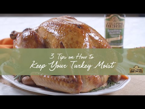 How to Keep Your Turkey Moist with Filippo Berio Extra Virgin Olive Oil