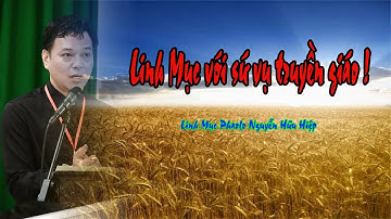 Linh Mục với sứ vụ truyền giáo - Lm Phaolo Nguyễn Hữu Hiệp